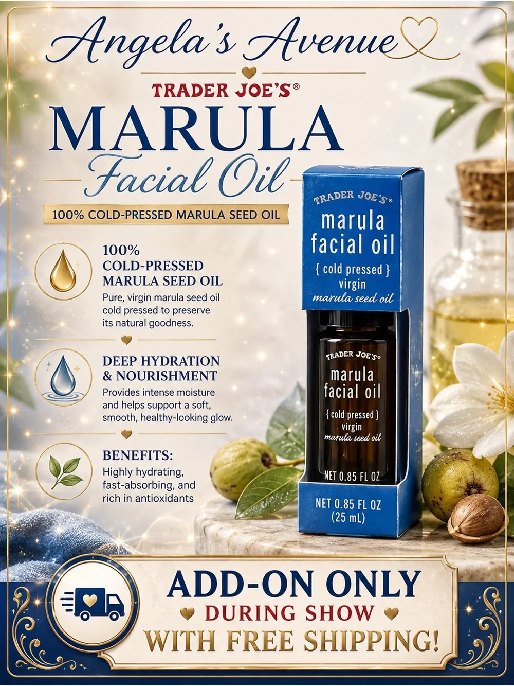 𝐀𝐃𝐃-𝐎𝐍 𝐎𝐍𝐋𝐘 𝐃𝐮𝐫𝐢𝐧𝐠 𝐒𝐡𝐨𝐰 Trader Joe’s Marula Facial Oil 𝐅𝐑𝐄𝐄 𝐒𝐇𝐈𝐏𝐏𝐈𝐍𝐆